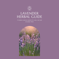 Lavender Herbal Guide